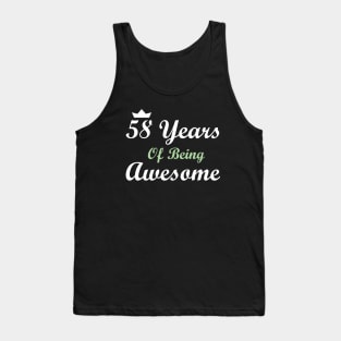 58 Years Of Being Awesome Tank Top